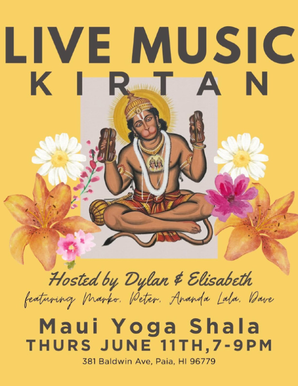 Elizabeth santi devi Dylan live music kirtan spiritual chanting mantra maui satsang hanuman temple ram das event